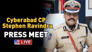 Cyberabad CP Stephen Ravindra Press Meet LIVE - TV9