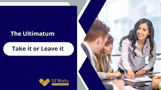 The Ultimatum Take it or Leave it Part 1-Super Negotiation