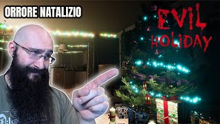 L'ORRORE della NOTTE DI NATALE ! - HORROR NIGHT Evil Holiday