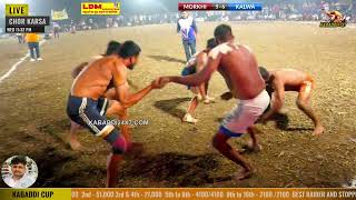 MORKHI VS KALWA || CHORKARSA (KARNAL) || TOP MATCH || Open Circle Kabaddi Tournament | Kabaddi24x7