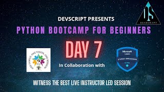 Python BootCamp || DAY 7 || DevScript