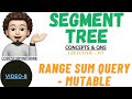 Range Sum Query - Mutable | Leetcode 307 | Segment Tree Concepts & Qns | Video 8 | codestorywithMIK