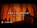 Autumn Kings - One Last Breath (Official Lyric Video)