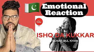 Ishq Da Kukkar | Sehar Gul Khan| coke studio 2020 (REACTION)