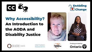 EnAbling Change | Why Accessibility? An Introduction to the AODA and Disability Justice