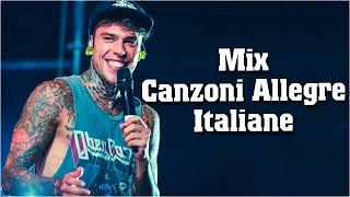 Canzoni Allegre Italiane 2022 Mix - Rocco Hunt, Ana Mena, Baby K, Fred De Palma, Irama, Shade