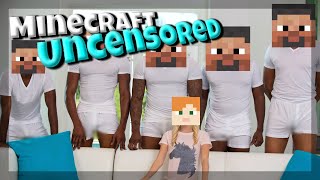 Minecraft Uncensored