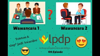 WAWANCARA  LPDP - 13th Sharing