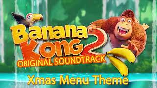 Banana Kong 2 - Xmas Menu Theme