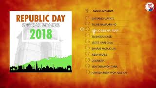 REPUBLIC DAY SPECIAL (2018) | HINDI PATRIOTIC SONGS | JUKEBOX | BEST OF PATRIOTIC