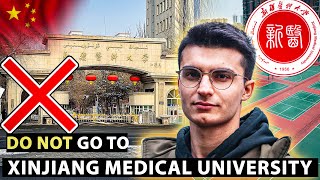 Xinjiang medical university | Don't get admission in this MOE Listed University | MBBS in China