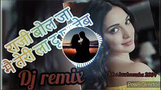Razzi Bol Ja Mai Teri La Du Pajeb Dj Remix Song//Love Dj Remix Song// New Dj Remix Song Hariyanvi//