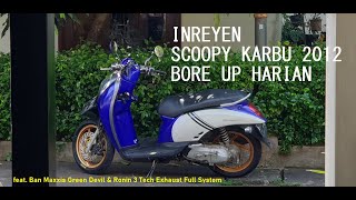 Sunmori sambil Inreyen | Scoopy Karbu 2012 Bore Up | 3Tech Exhaust Type Ronin