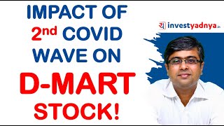 D Mart Stock | Impact of 2nd COVID Wave On D-MART Stock | Parimal Ade
