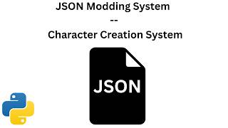 Python Tutorial | How to Create a JSON Modding System