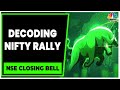 Decoding The Market Factors Behind Today's Nifty Rally | NSE Closing Bell | CNBC-TV18