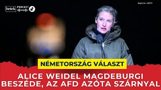 Alice Weidel beszéde a magdeburgi terrortámadás után, azóta szárnyal az AfD, meglepetés is lehet