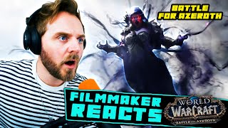 FILMMAKER REACTS: WORLD OF WARCRAFT BATTLE FOR AZEROTH CINEMATIC + [BREAKDOWN!!]