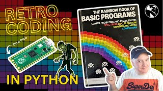 Is MicroPython better than Basic? Let's reprogram 80s basic retro games in Python!