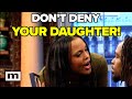 Don't deny your daughter! | Maury