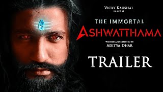 The Immortal Ashwatthama Trailer | Vicky Kaushal | #ashwathama | Latwal Brothers Concept