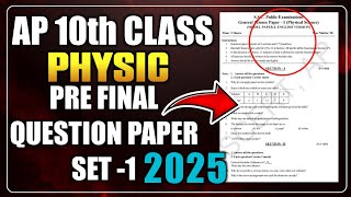 AP 10th class pre final physics question paper 2025||10th physic pre final question paper 2025