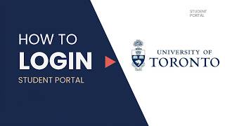 University of Toronto Login Guide | How to Access Student Portal Easily