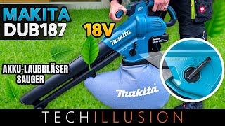 🔥TOP! DER NEUE 18V AKKU LAUBBLÄSER / SAUGER DUB187 von MAKITA!😱 - Makita DUB187Z - Review \u0026 Test