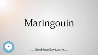 Maringouin (How to Pronounce Cities of the World)💬⭐🌍✅