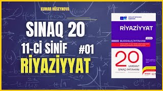 🟥Sınaq 20 Riyaziyyat  11-ci sinif #01 🔺️Əlaqə 051 360 0218