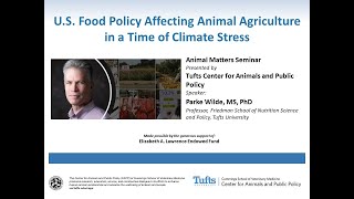 U.S. Food Policy Affecting Animal Agriculture in a Time of Climate Stress