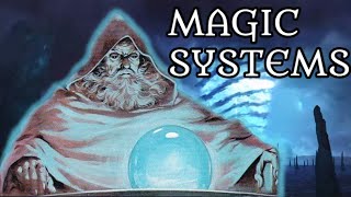 WORLDBUILDING: Magic Systems A New Way