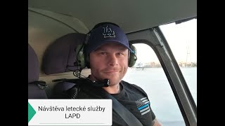 Čech na návštěvě u letecké služby LAPD