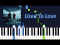 Martin Garrix & Dean Lewis - Used To Love (Piano Cover + MIDI + Sheets)|Magic Hands