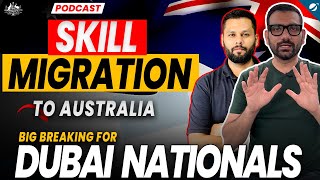 Big Breaking News We are Coming to Dubai | Australian Skill Migration for All Occupations from DUBAI