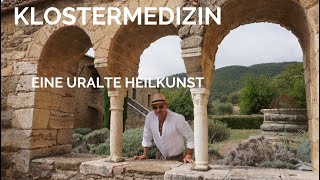 Uralte Klostermedizin