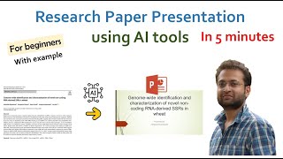 How to use AI tools for preparing Research Paper Presentation? Best AI tool for making ppt.