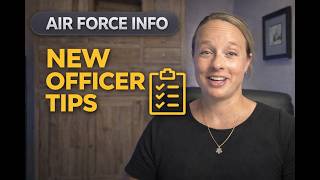 First Day as Air Force Officer? Check this out!