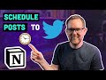 How to Schedule Tweets with Notion and n8n (for free)