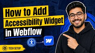 How to Add an Accessibility Widget in Webflow (Beginner Tutorial)