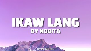 Nobita - IKAW LANG (Lyrics)