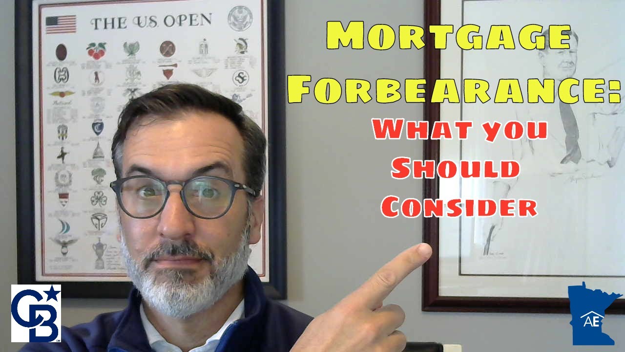 Mortgage Forbearance - What To Consider - YouTube