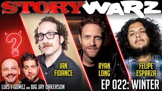 Felipe Esparza vs Ryan Long vs Ian Fidance | Story Warz | Episode 022: Winter