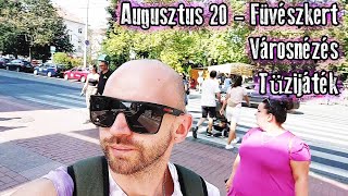 SZEGED - Augusztus 20 - Füvészkert, városnézés, tűzijáték!