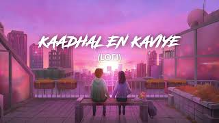 Kaadhal En Kaviye | slowed reverb (Lofi) | Salmon 3D | Sid Sriram|