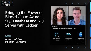 Bringing the power of blockchain to Azure SQL Database and SQL Server with ledger | Data Exposed
