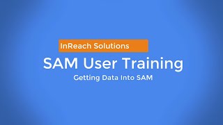 Get Started - Getting Data into SAM