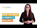 How To Make a Perfect Resume? | 3 Steps To A Perfect Resume | Resume Format | #Shorts | Simplilearn