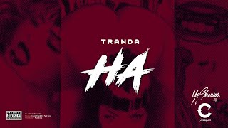 Tranda - HA (Audio)