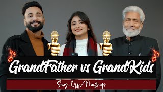 GrandFATHER vs GrandKIDS | Sing-Off | New vs Old Mashup | Aarij Mirza | Samiya Mirza | Mirza Shareef